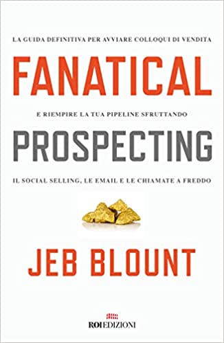 Ricerca di potenziali clienti: i consigli di Jeb Blount